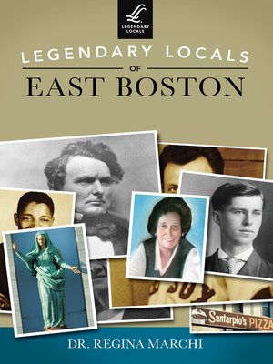 cover image of Legendary Locals of East Boston